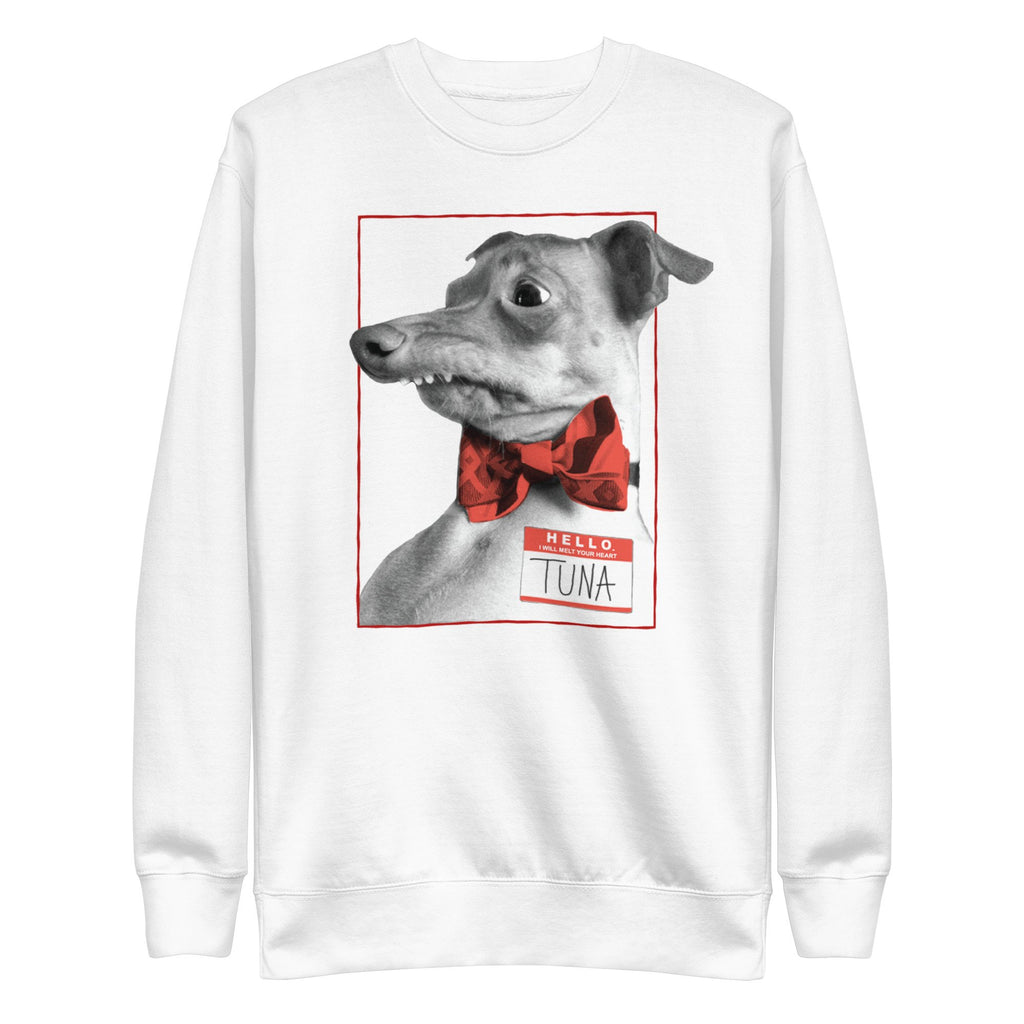 Hello I Will Melt Your Heart TUNA Unisex Premium Sweatshirt